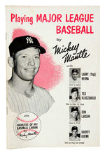 "PLAYING MAJOR LEAGUE BASEBALL BY MICKEY MANTLE" 1957 BOOKLET.