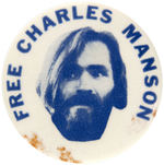 RARE "FREE CHARLES MANSON" PORTRAIT BUTTON FROM 1970.