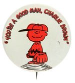 "'YOU'RE A GOOD MAN, CHARLIE BROWN'" SCARCE THEATRICAL PRODUCTION LITHO BUTTON.