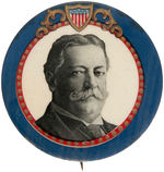 TAFT LARGE 1908 PORTRAIT BUTTON UNLISTED IN HAKE.