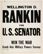 ISOLATIONIST JEANETTE RANKIN’S BROTHER’S 1942 MONTANA SENATE CAMPAIGN SIGN.