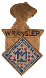 TOM MIX PAIR OF MEMBER BADGES FOR "STRAIGHT SHOOTER" RANK AND A HIGHER RANK "WRANGLER" BADGE.