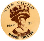 EARLY THEATRE BUTTON LIKELY 1907 SEATTLE.