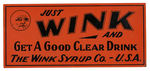 THE WINK SYRUP COMPANY TIN ADVERTISING SIGN.