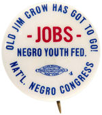 RARE ANTI-"JIM CROW" BUTTON FROM "NAT'L NEGRO CONGRESS."