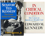 PAIR OF TED KENNEDY AUTOGRAPHED BOOKS "IN CRITICAL CONDITION" AND "THE CAREER BEHIND THE IMAGE".