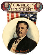 RARE AND LARGE "OUR NEXT PRESIDENT THEODORE ROOSEVELT" 1912 CELLO BADGE.