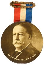 LARGE CELLO RIBBON BADGE UNLISTED "FOR PRESIDENT WILLIAM H. TAFT."
