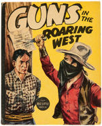 "GUNS IN THE ROARING WEST" FILE COPY BLB.