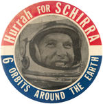 “HURRAH FOR SCHIRRA/6 ORBITS AROUND THE EARTH” SCARCE 1962 SPACE BUTTON.