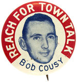 BOB COUSY PAIR OF PORTRAIT BUTTONS.