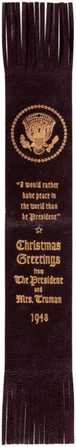 PRESIDENT TRUMAN AND MRS. TRUMAN 1948 “CHRISTMAS GREETINGS” LEATHER BOOKMARK.