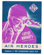 CAPTAIN MIDNIGHT "AIR HEROES STAMP ALBUM" WITH STAMPS & ADS.