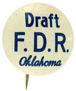 "DRAFT FDR OKLAHOMA" THIRD TERM LITHO BUTTON.