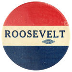 "ROOSEVELT" LARGE 1932 RARE NAME BUTTON UNLISTED IN HAKE.