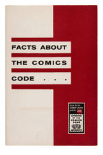 “FACTS ABOUT THE COMICS CODE” EARLY VARIETY “COMICS CODE AUTHORITY” BOOKLET.