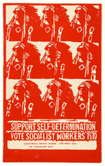 “SUPPORT SELF DETERMINATION/VOTE SOCIALIST WORKERS 1970” POSTER.