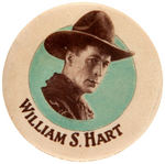 “WILLIAM S. HART” AMONG THE FIRST EVER BUTTONS TO PICTURE A COWBOY STAR.