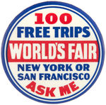 “100 FREE TRIPS WORLD'S FAIR" BUTTON.