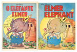 "ELMER ELEPHANT" BOOK PAIR INCLUDING FILE COPY.