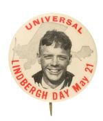 "UNIVERSAL LINDBERGH DAY MAY 21" RARE BUTTON.