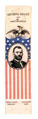 "GENERAL GRANT OUR NEXT PRESIDENT" RIBBON.