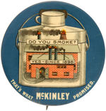McKINLEY DINNER PAIL AND SMOKING FACTORY CLASSIC BUTTON.
