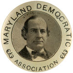 RARE BRYAN PORTRAIT BUTTON ISSUED BY MARYLAND DEMOCRATIC ASSOCIATION.