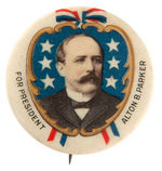 "FOR PRESIDENT ALTON B. PARKER" COLORFUL PORTRAIT BUTTON UNLISTED IN HAKE.