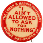 GEORGE M. COHAN EARLY THEATRICAL BUTTON.