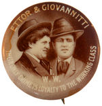 INDUSTRIAL WORKERS OF THE WORLD HISTORIC 1912 LABOR BUTTON SHOWING "ETTOR & GIOVANNITTI."