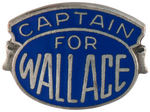 “CAPTAIN FOR WALLACE” RARE ENAMEL ON SILVERED BRASS 1948 PIN.