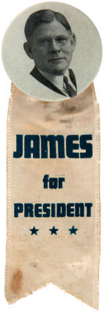 ARTHUR JAMES 1940 HOPEFUL BUTTON WITH "JAMES FOR PRESIDENT" RIBBON.