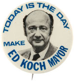 ED KOCH FIRST MAYOR CAMPAIGN FROM 1977 WITH ONE BUTTON SERIALLY NUMBERED.