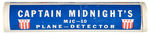 “CAPTAIN MIDNIGHT MJC-10 PLANE-DETECTOR” COMPLETE PREMIUM WITH MAILER.