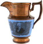 "GENERAL JACKSON THE HERO OF NEW ORLEANS" COPPER LUSTER PITCHER.