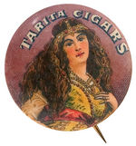 "TARITA CIGARS" BEAUTIFUL AND RARE BUTTON C. 1904.