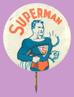 SUPERMAN'S FIRST EVER PIN-BACK BUTTON.