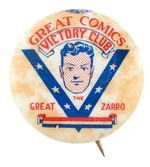 RARE COMIC CLUB BUTTON "GREAT COMICS VICTORY CLUB THE GREAT ZARRO."