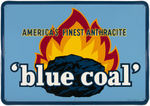 "BLUE COAL" LARGE TIN ADVERTISING SIGN.