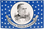McKINLEY "PATRIOTISM-PROTECTION & PROSPERITY" SMALL 1896 FLAG.