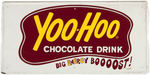 "YOO-HOO CHOCOLATE DRINK" TIN ADVERTISING SIGN.