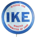 "IKE CITIZENS FOR WINSTED COMMITTEE OF 1,000" SCARCE BUTTON.