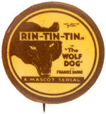 RARE “MASCOT SERIAL” BUTTON PROMOTING “RIN-TIN-TIN IN ‘THE WOLF DOG.’”