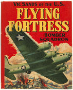 "VIC SANDS OF THE U.S. FLYING FORTRESS BOMBER SQUADRON" FILE COPY BTLB.