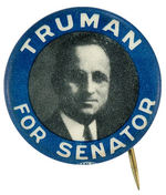 "TRUMAN FOR SENATOR" BUTTON FROM HIS FIRST 1934 SENATE RACE.