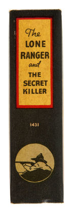 "THE LONE RANGER AND THE SECRET KILLER WITH SILVER AND TONTO" FILE COPY BLB.