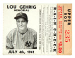 TICKET STUB FOR YANKEE STADIUM JULY 4, 1941 "LOU GEHRING MEMORIAL" DAY.