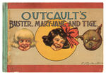 “OUTCAULT’S BUSTER, MARY JANE AND TIGE” PLATINUM AGE COMIC BOOK.