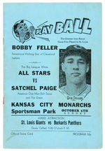 BOB FELLER AND THE WHITE ALL STARS VS. SATCHEL PAIGE AND THE KANSAS CITY MONARCHS PROGRAM.